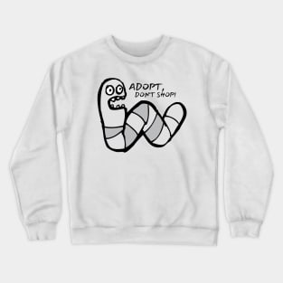 Adopt, Don't Shop. Funny and Sarcastic Saying Phrase, Humor Crewneck Sweatshirt